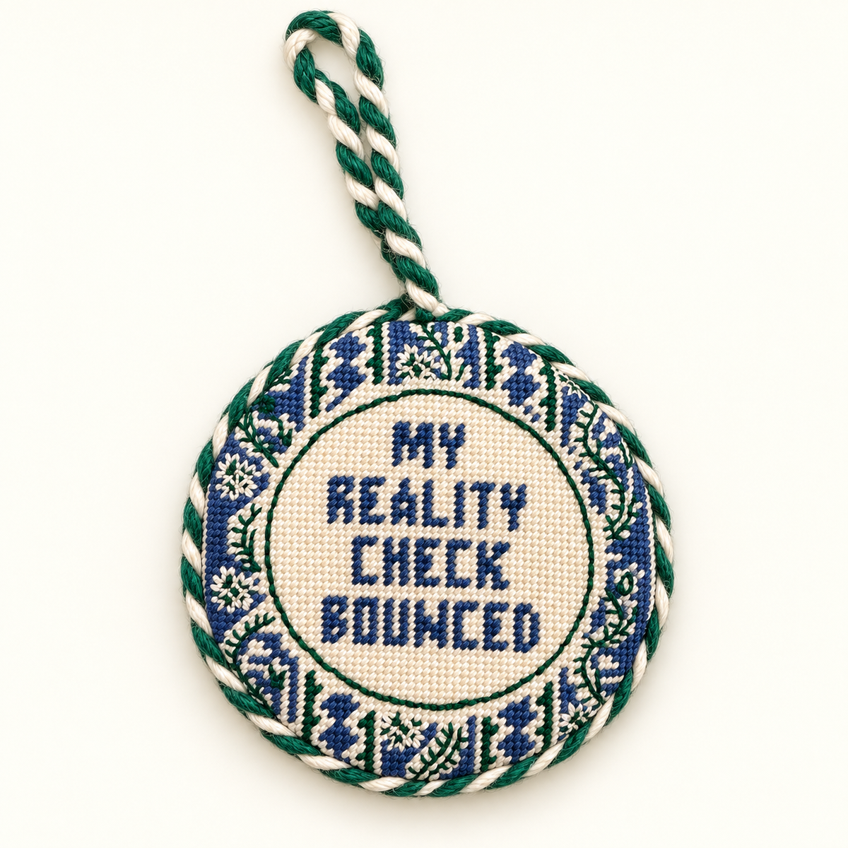 Reality Check Needlepoint Ornament